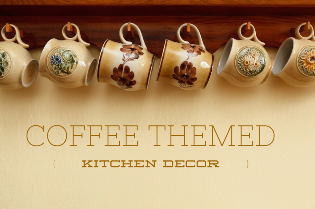 decorating your kitchen with coffee design