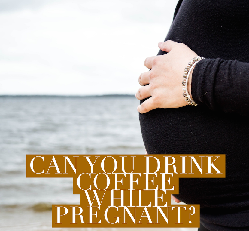 Can You Drink Coffee While Pregnant CoffeeSphere