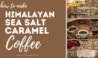 Himalayan Sea Salt Caramel Coffee