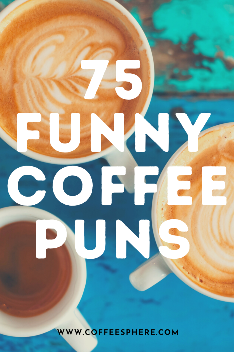 75+ Coffee Puns To Mocha Your Day Humorous - CoffeeSphere