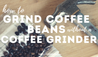 grind coffee beans without grinder