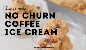 how to make no churn coffee ice cream