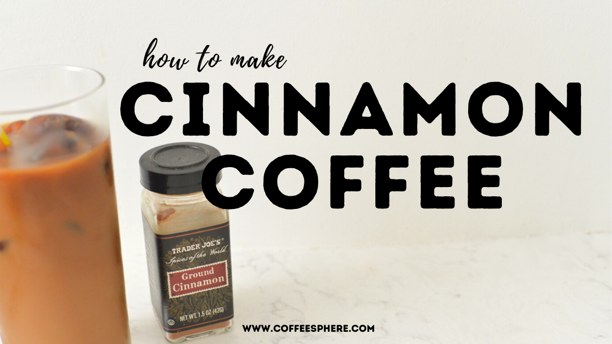 Iced Cinnamon Coffee Recipe