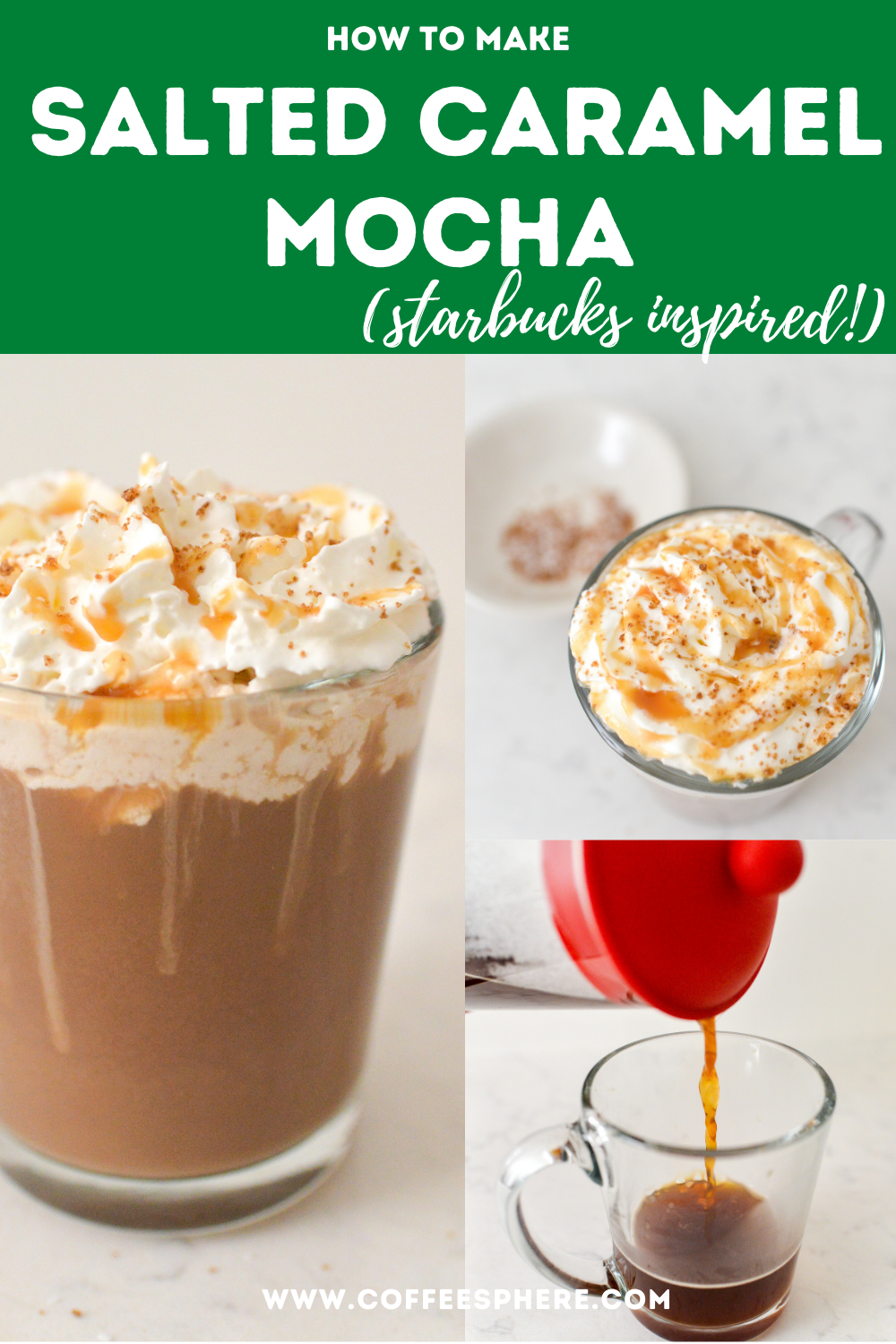 Salted Caramel Mocha Recipe (Starbucks Inspired Recipe!) CoffeeSphere