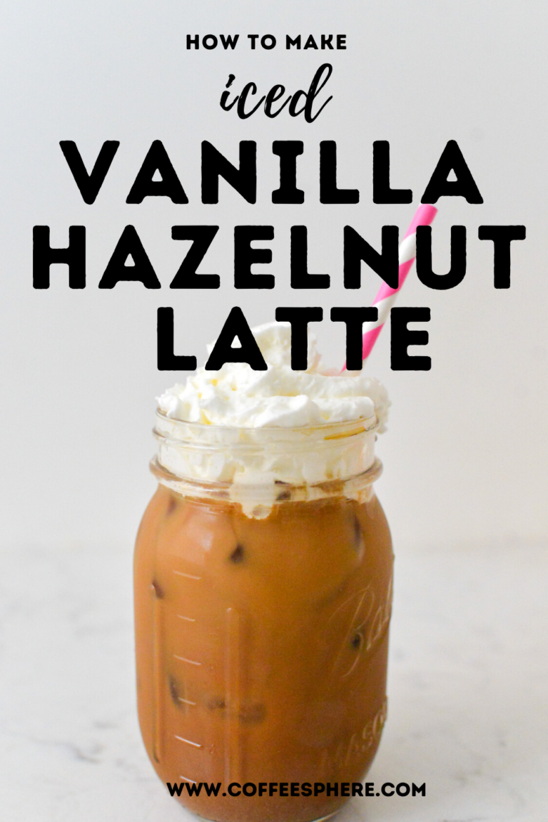 Iced Vanilla Hazelnut Latte - CoffeeSphere